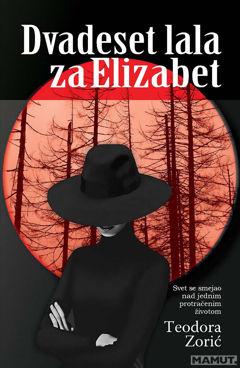 DVADESET LALA ZA ELIZABET 