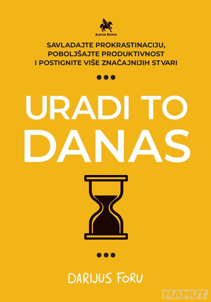 URADI TO DANAS 