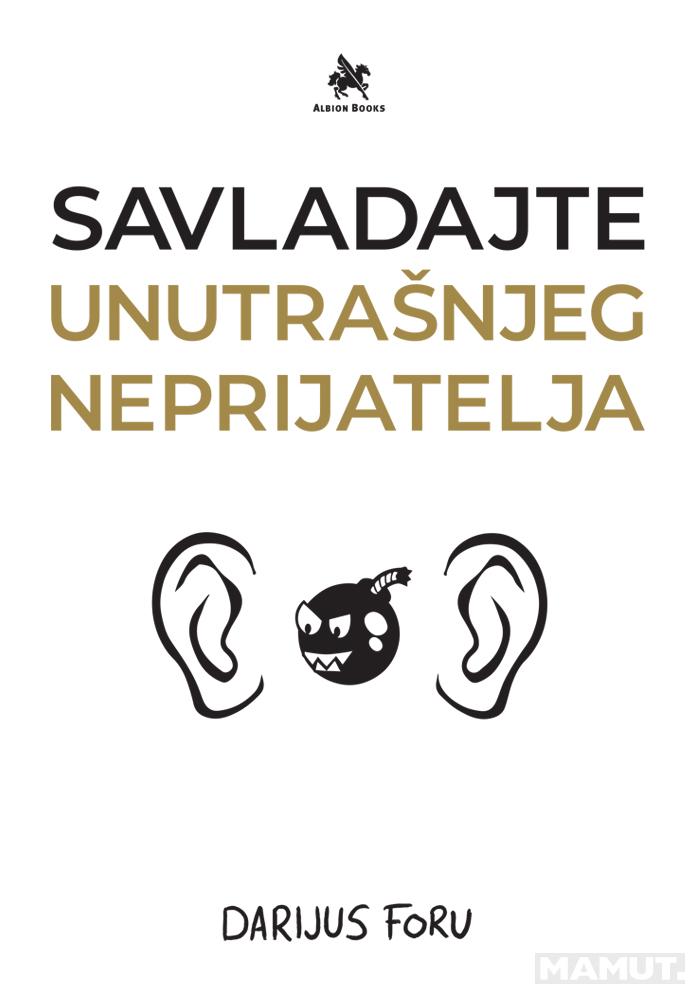 SAVLADAJTE UNUTRAŠNJEG NEPRIJATELJA 