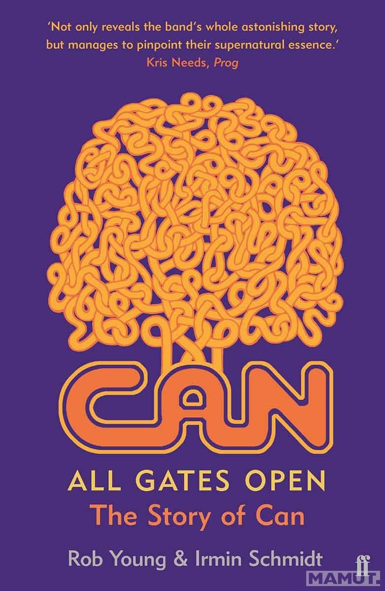ALL GATES OPEN The Story of Can 