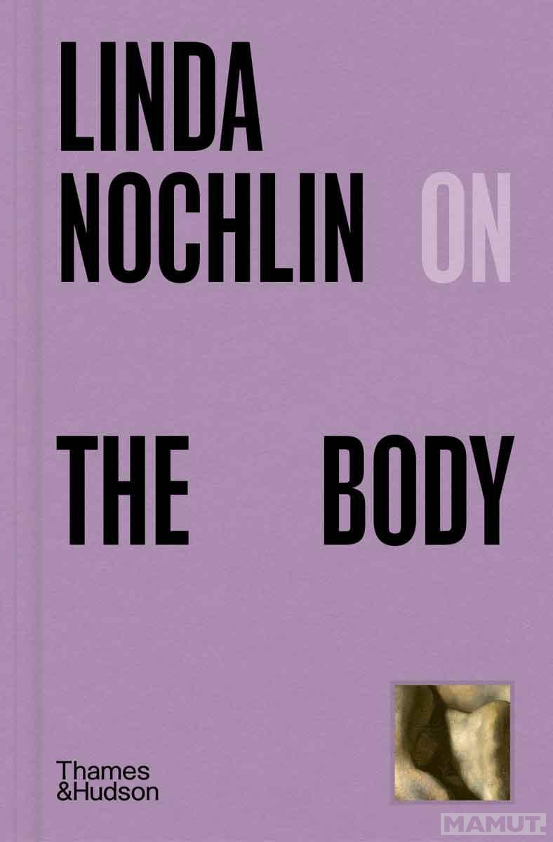LINDA NOCHLIN ON THE BODY 