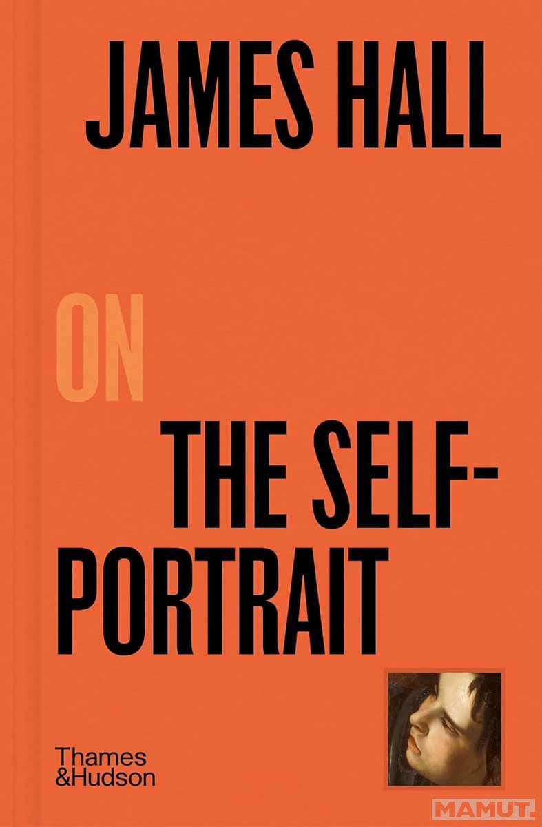 JAMES HALL ON THE SELF PORTRET 