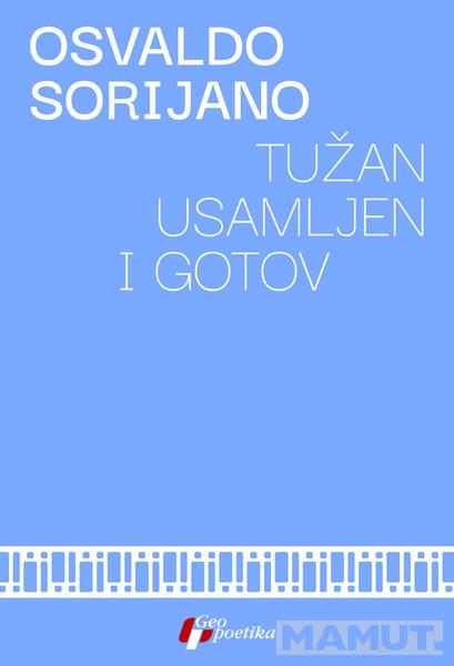TUŽAN, USAMLJEN I GOTOV 