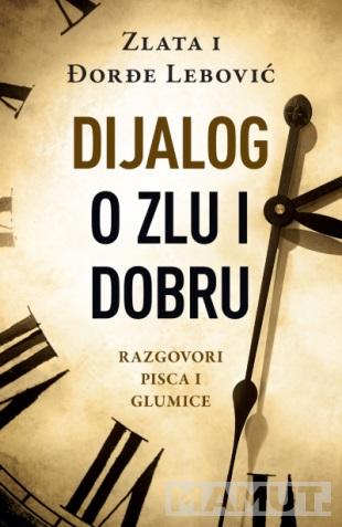 DIJALOG O ZLU I DOBRU 