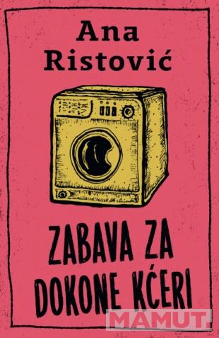 ZABAVA ZA DOKONE KĆERI 