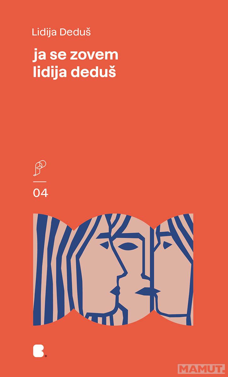 JA SE ZOVEM LIDIJA DEDUŠ 