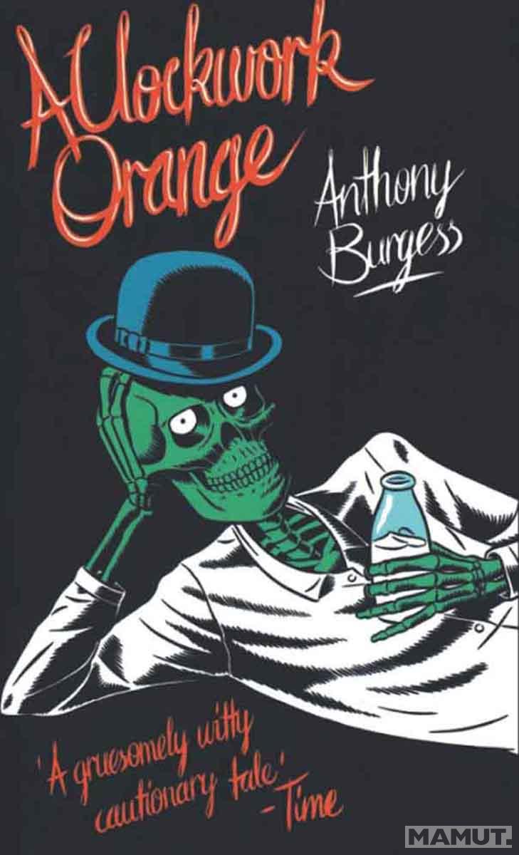 A CLOCKWORK ORANGE 