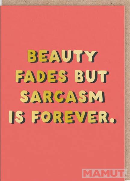 Čestitka SARCASM IS FOREVER 