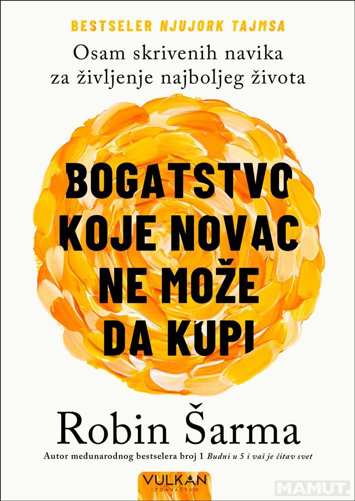 BOGATSTVO KOJE NOVAC NE MOŽE DA KUPI 