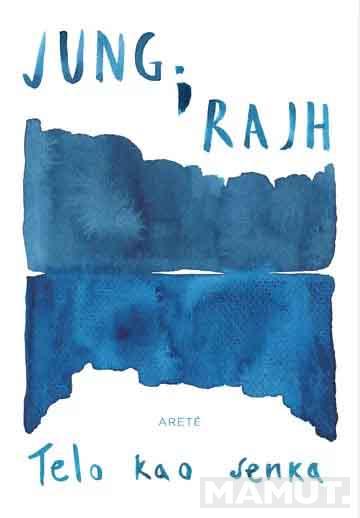 JUNG I RAJH: TELO KAO SENKA 