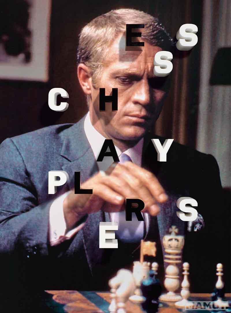 CHESS PLAYERS From Charlie Chaplin to Wu-Tang Clan 