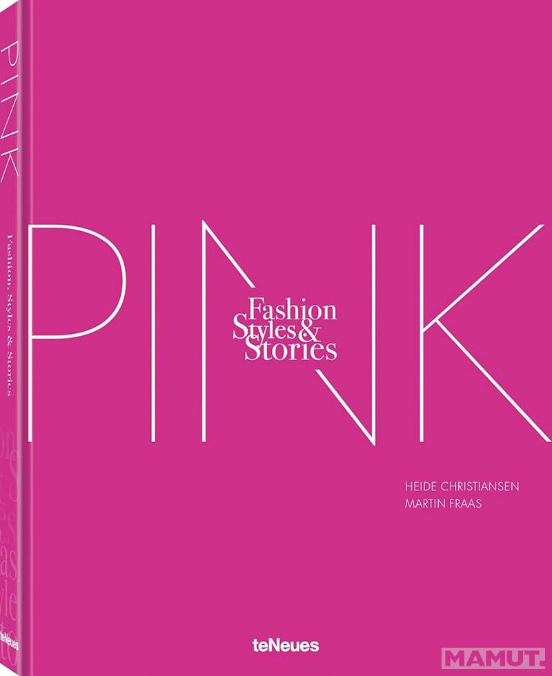 THE PINK BOOK Fashion, Styles & Stories 
