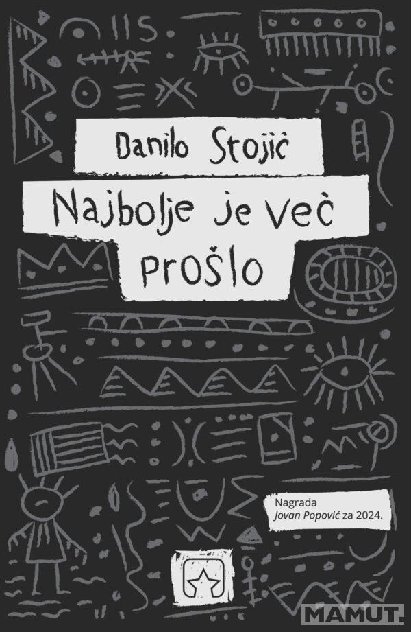 NAJBOLJE JE VEĆ PROŠLO 
