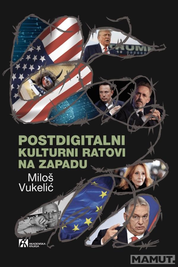 POSTDIGITALNI KULTURNI RATOVI NA ZAPADU 