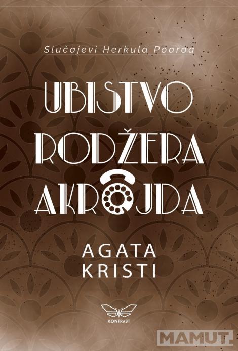 UBISTVO RODŽERA AKROJDA 
