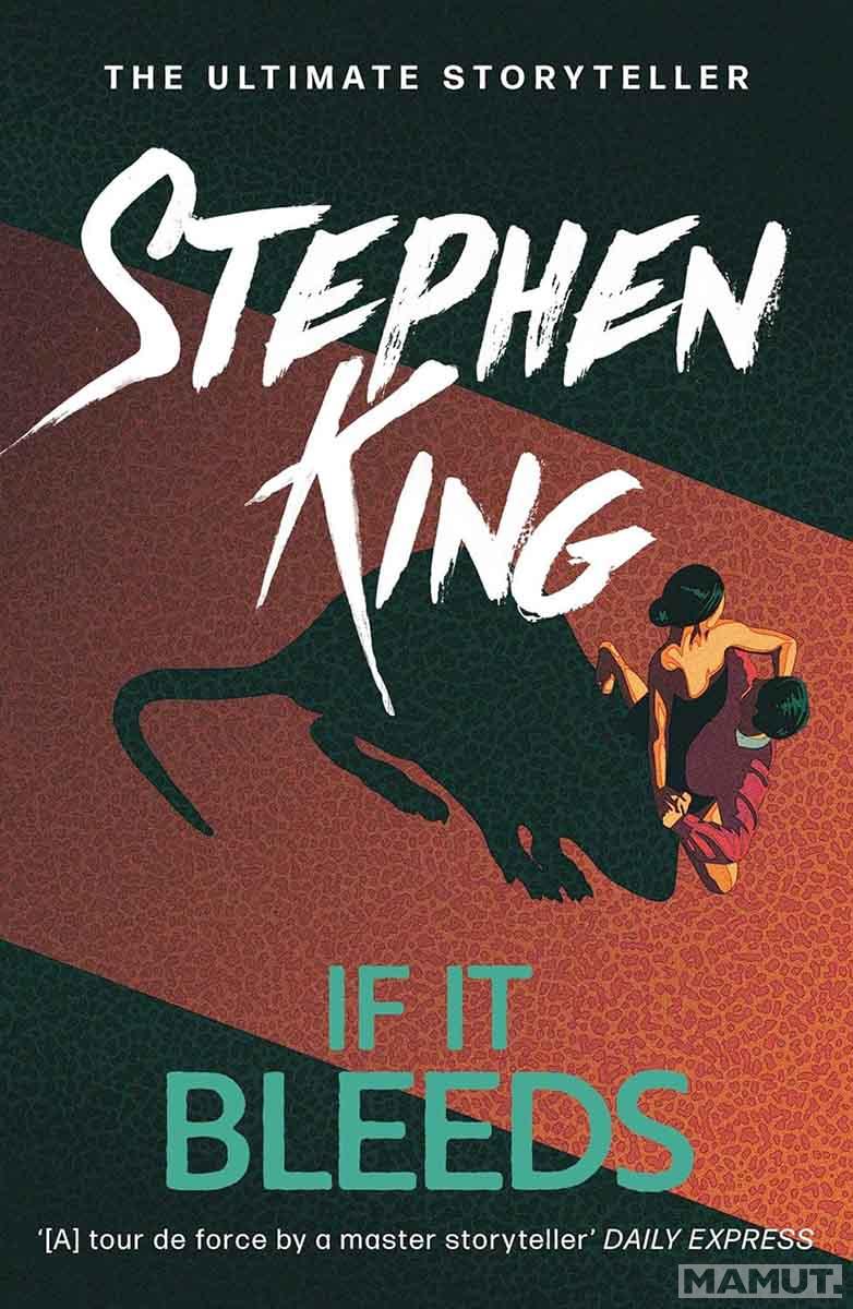 IF IT BLEEDS 