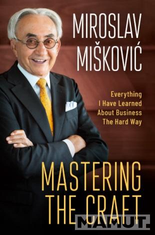 MASTERING THE CRAFT 