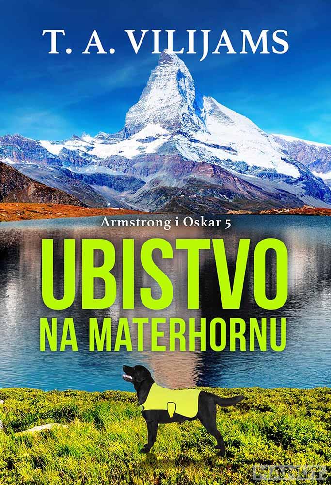 UBISTVO NA MATERHORNU - ARMSTRONG I OSKAR 5 