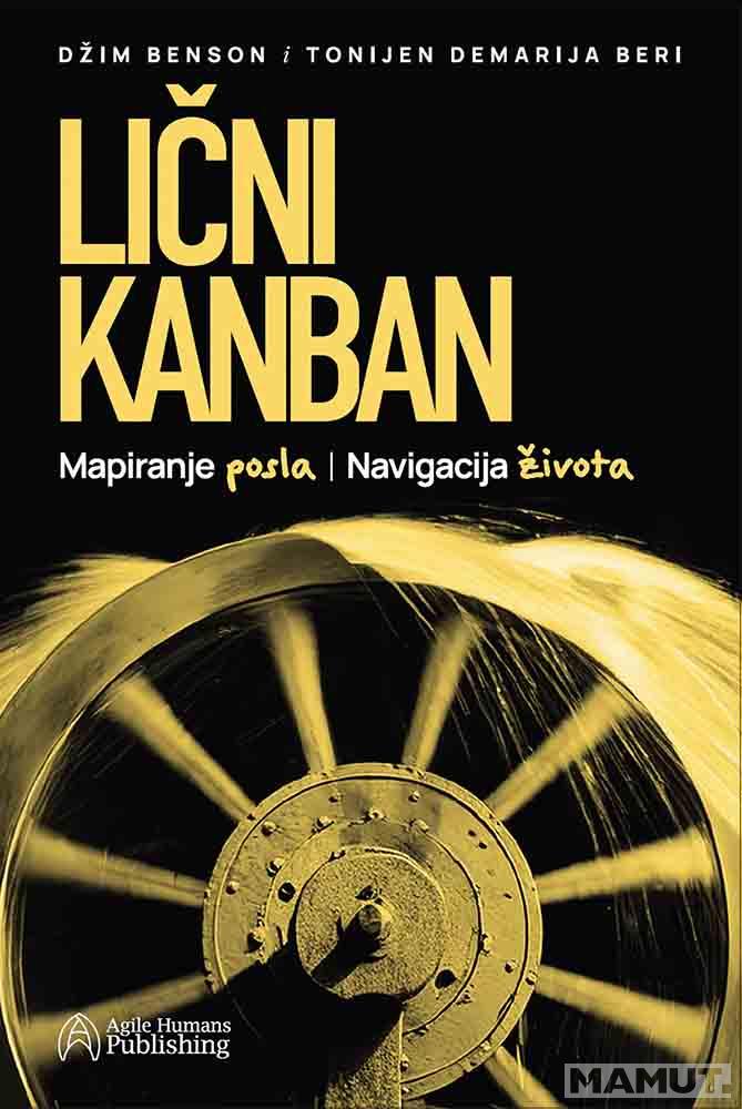 LIČNI KANBAN : mapiranje rada, upravljanje životom 
