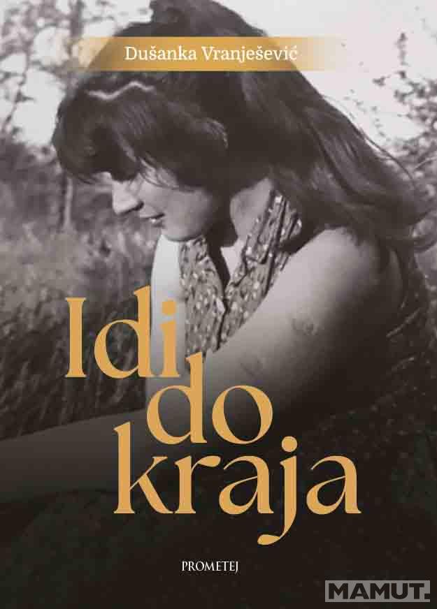 IDI DO KRAJA 