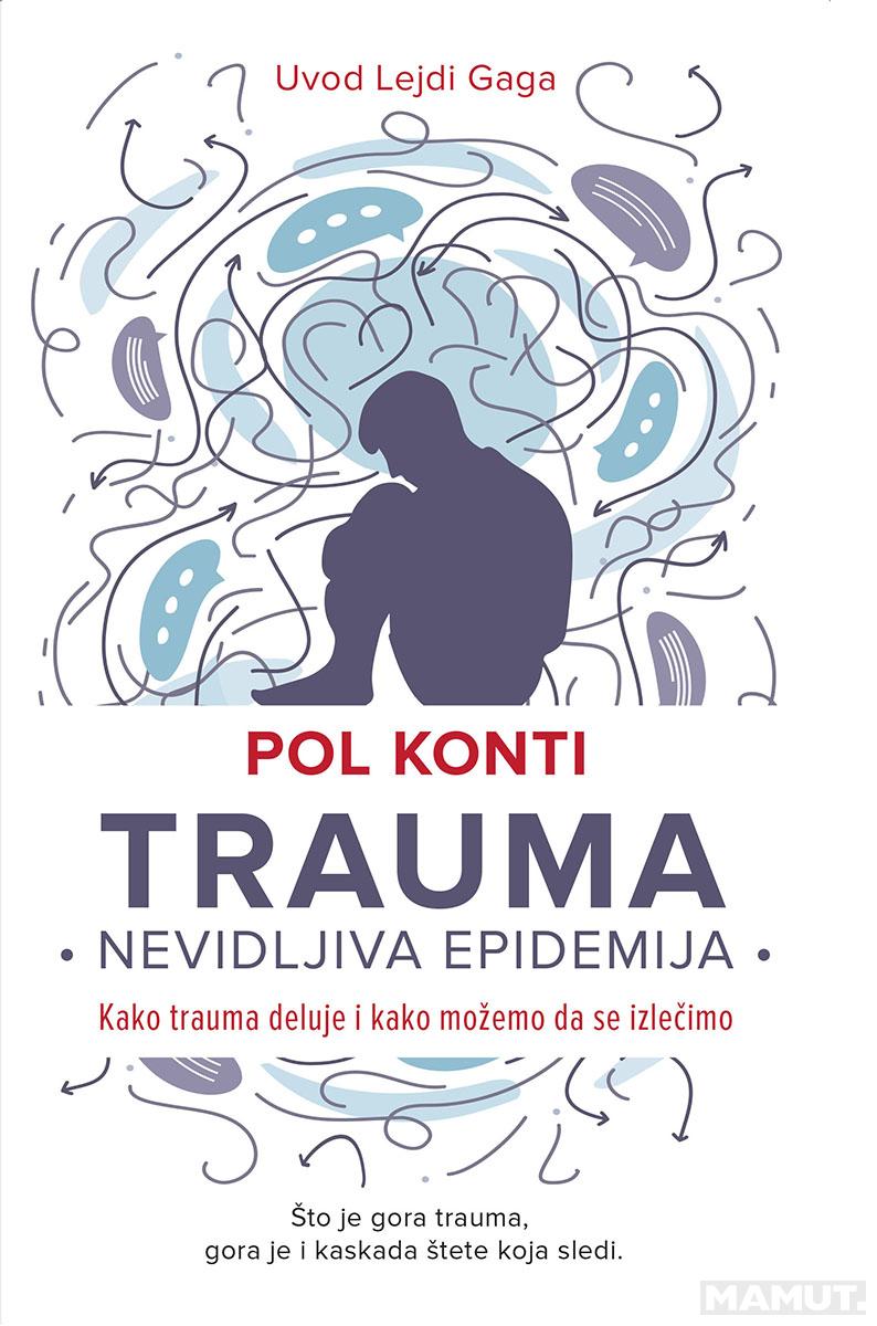 TRAUMA Nevidljiva epidemija 