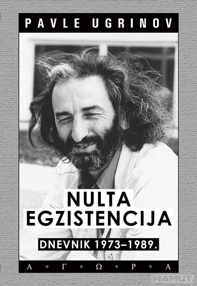 NULTA EGZISTENCIJA – DNEVNIK 1973 – 1989 