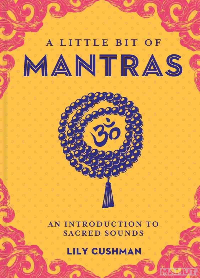 A LITTLE BIT OF MANTRAS 