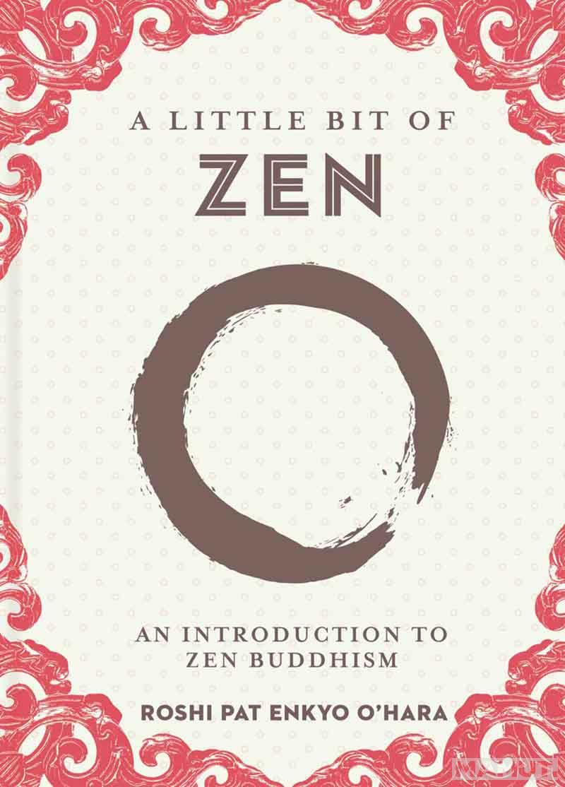 A LITTLE BIT OF ZEN 