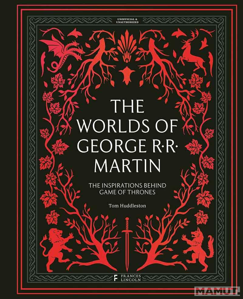 THE WORLDS OF GEORGE RR MARTIN 