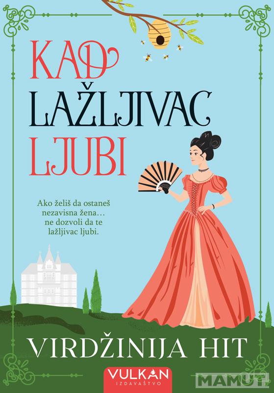 KAD LAŽLJIVAC LJUBI 