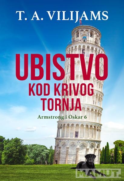 UBISTVO KOD KRIVOG TORNJA (ARMSTRONG I OSKAR 6) 