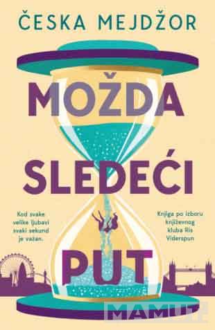 MOŽDA SLEDEĆI PUT 