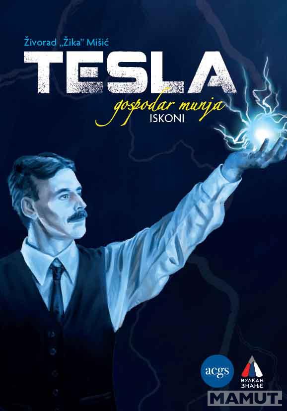 TESLA - GOSPODAR MUNJE - ISKONI 