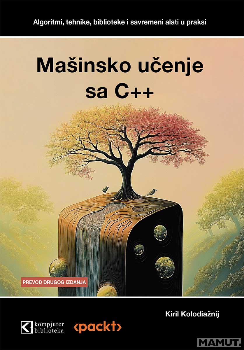 MAŠINSKO UČENJE SA C++ 