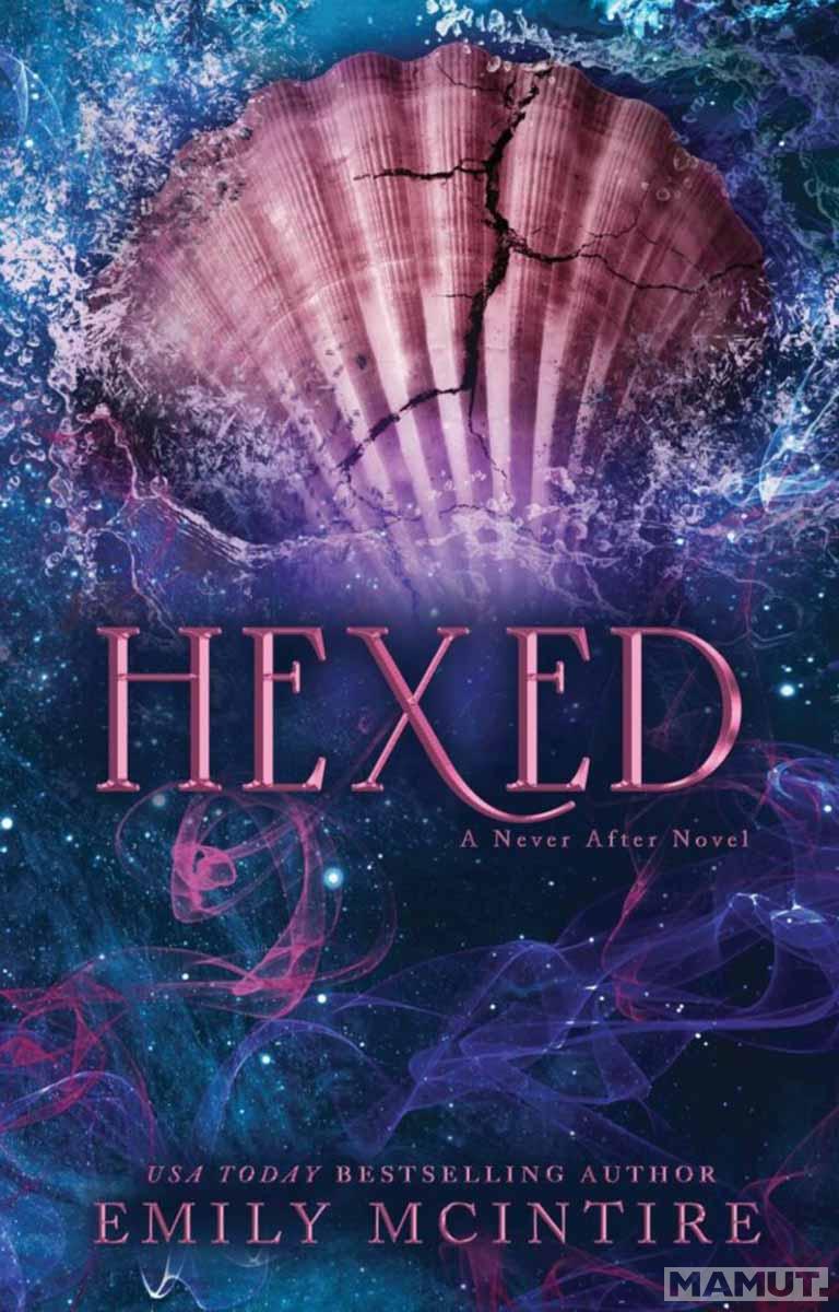HEXED Never After Book 6 