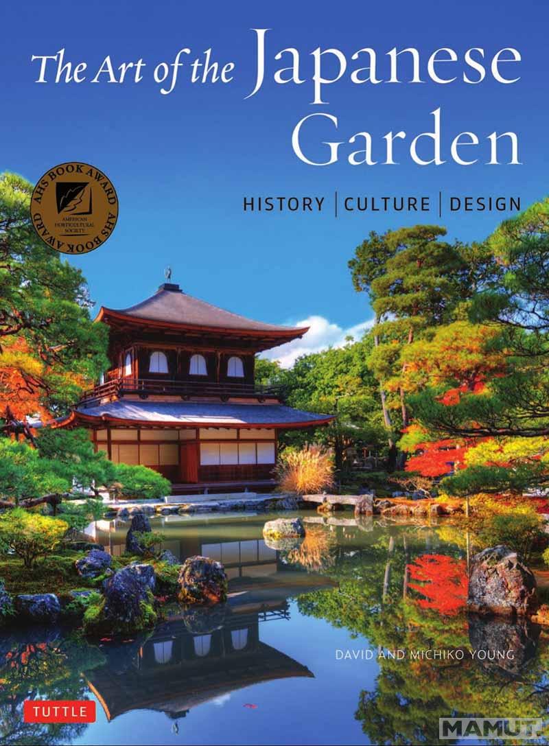 THE ART OF THE JAPANESE GARDEN 