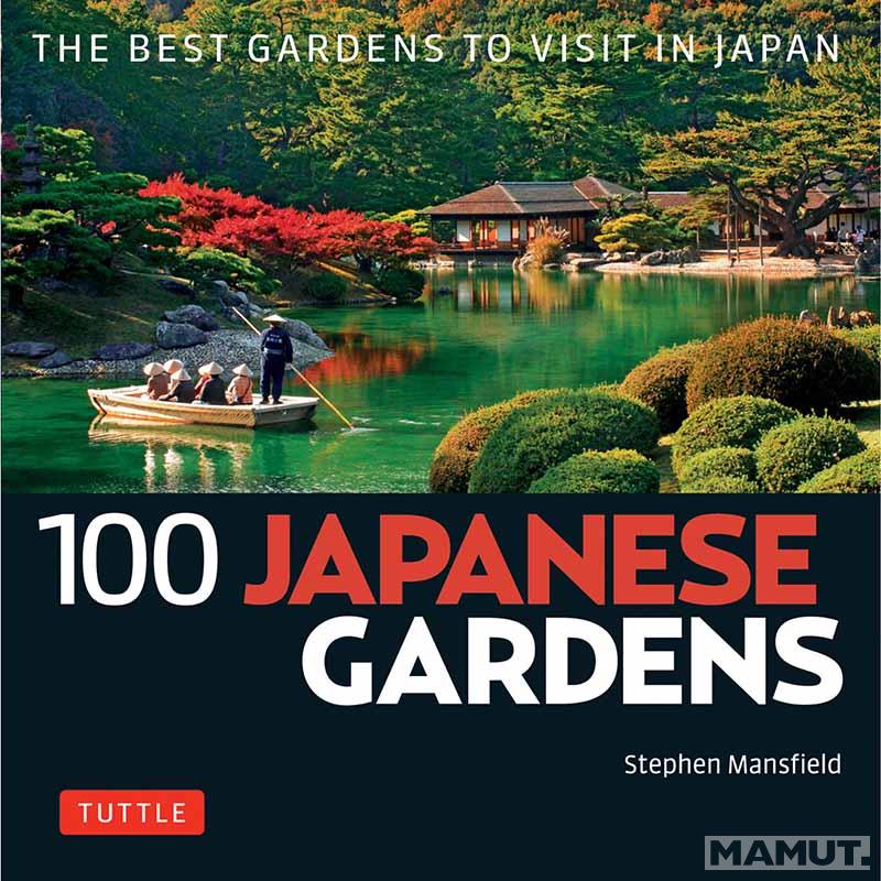 100 JAPANESE GARDENS 