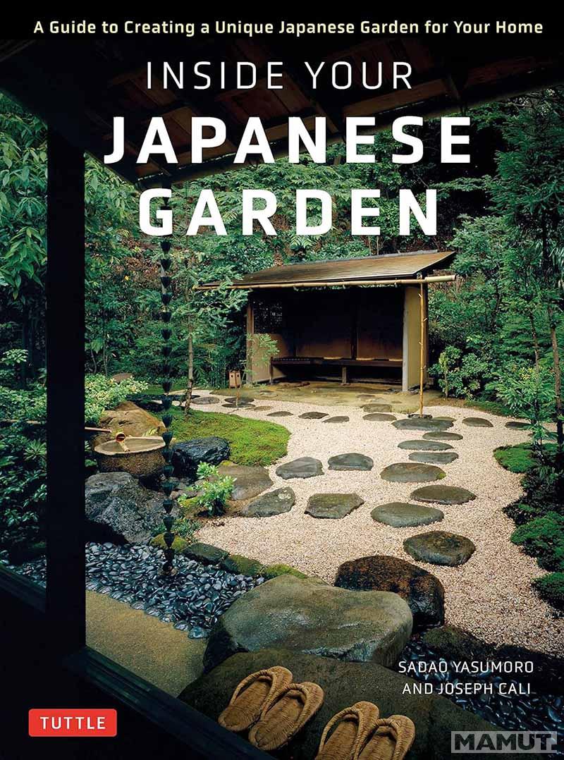 INSIDE YOUR JAPANESE GARDEN 
