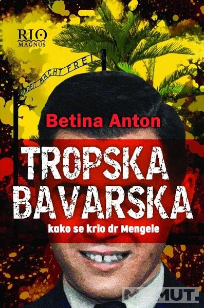 TROPSKA BAVARSKA 