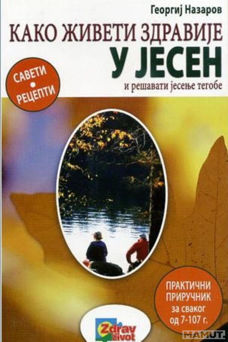 KAKO ŽIVETI ZDRAVIJE U JESEN 