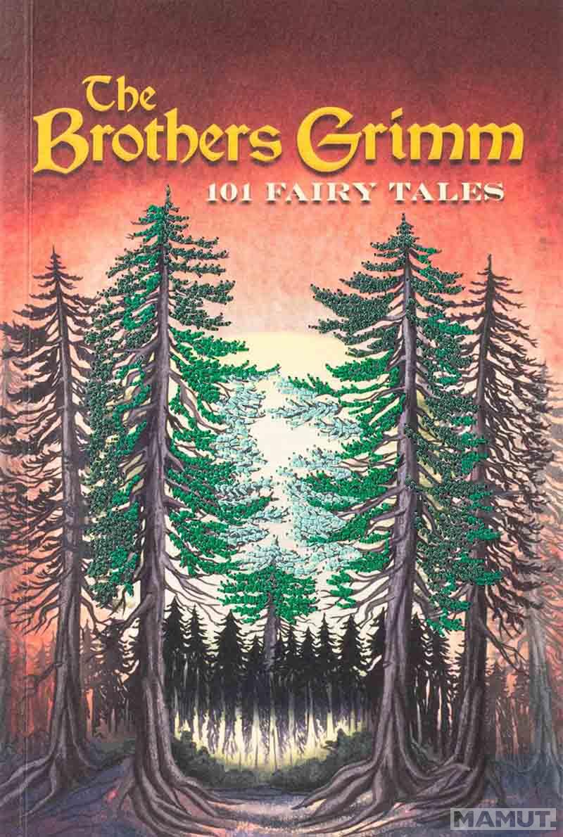 BROTHERS GRIMM 101 FAIRY TALES (Keepsake Edition) 
