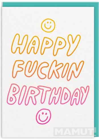 Čestitka HAPPY FUCKIN BIRTHDAY 
