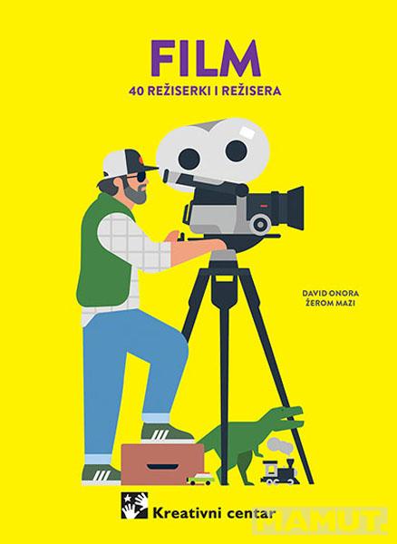 FILM - 40 REŽISERKI I REŽISERA 