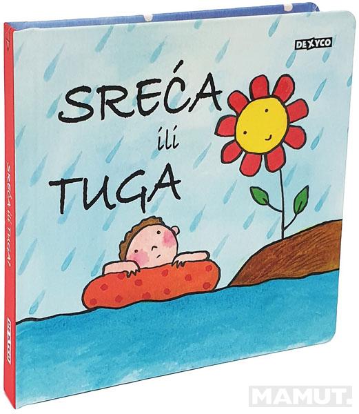 SREĆA ILI TUGA 