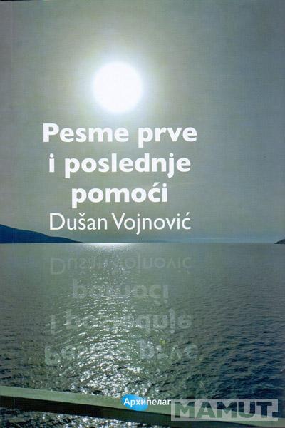 PESME PRVE I POSLEDNJE POMOĆI 