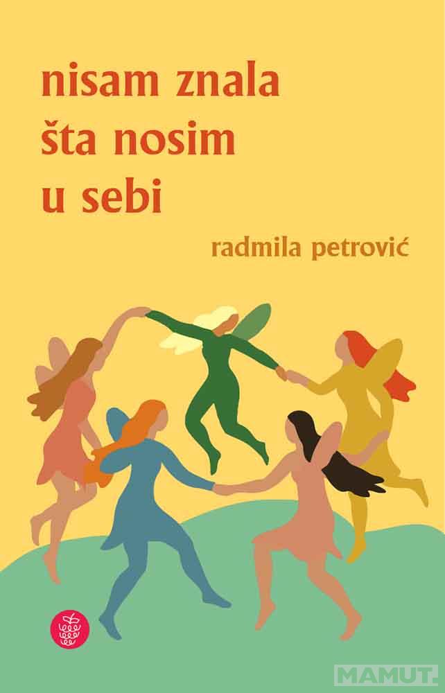 NISAM ZNALA ŠTA NOSIM U SEBI 