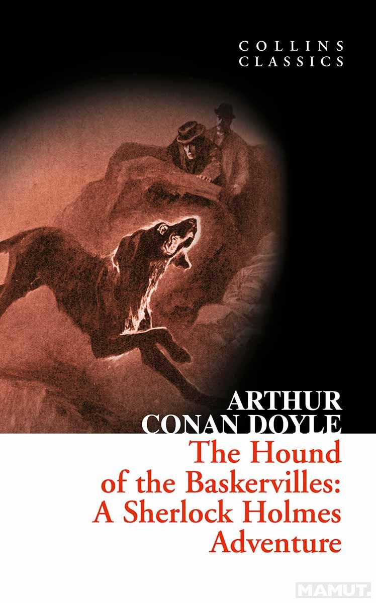 THE HOUND OF THE BASKERVILLES 