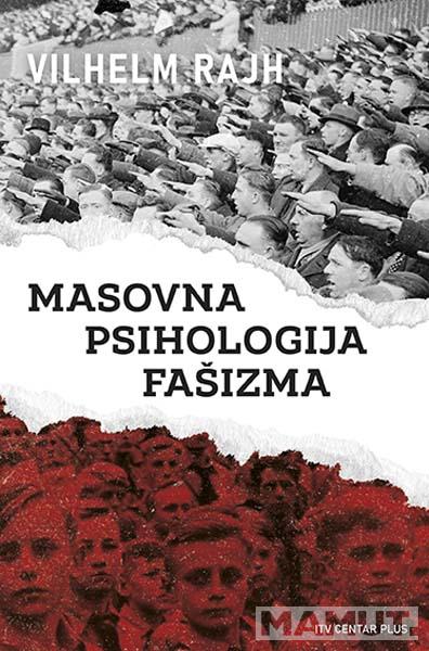 MASOVNA PSIHOLOGIJA FAŠIZMA 