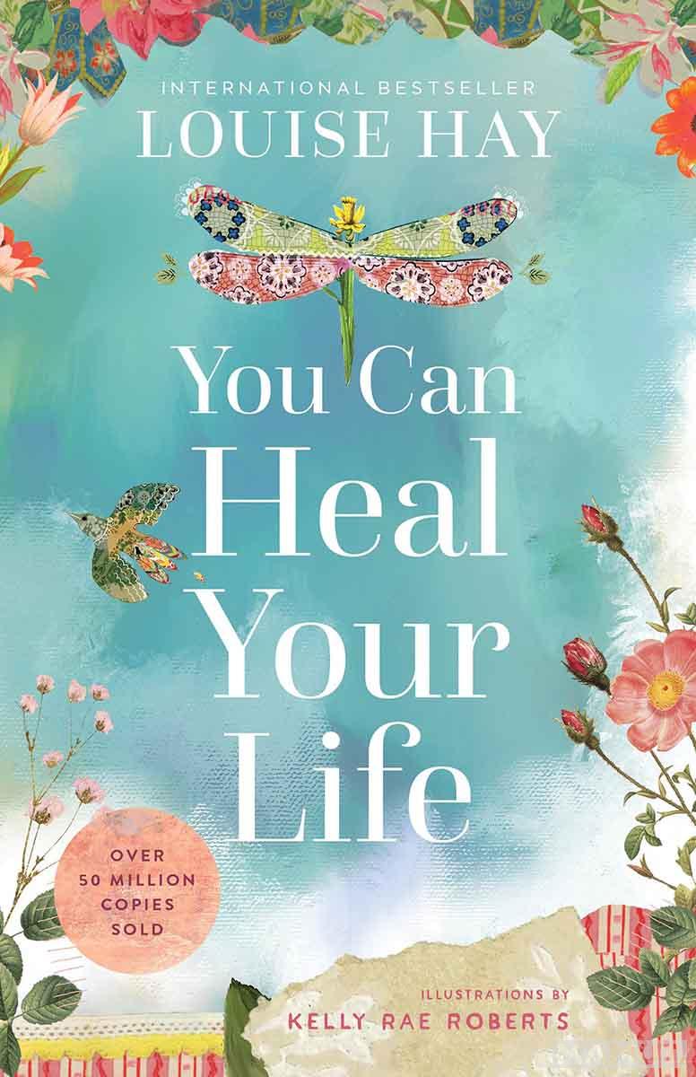YOU CAN HEAL YOUR LIFE 