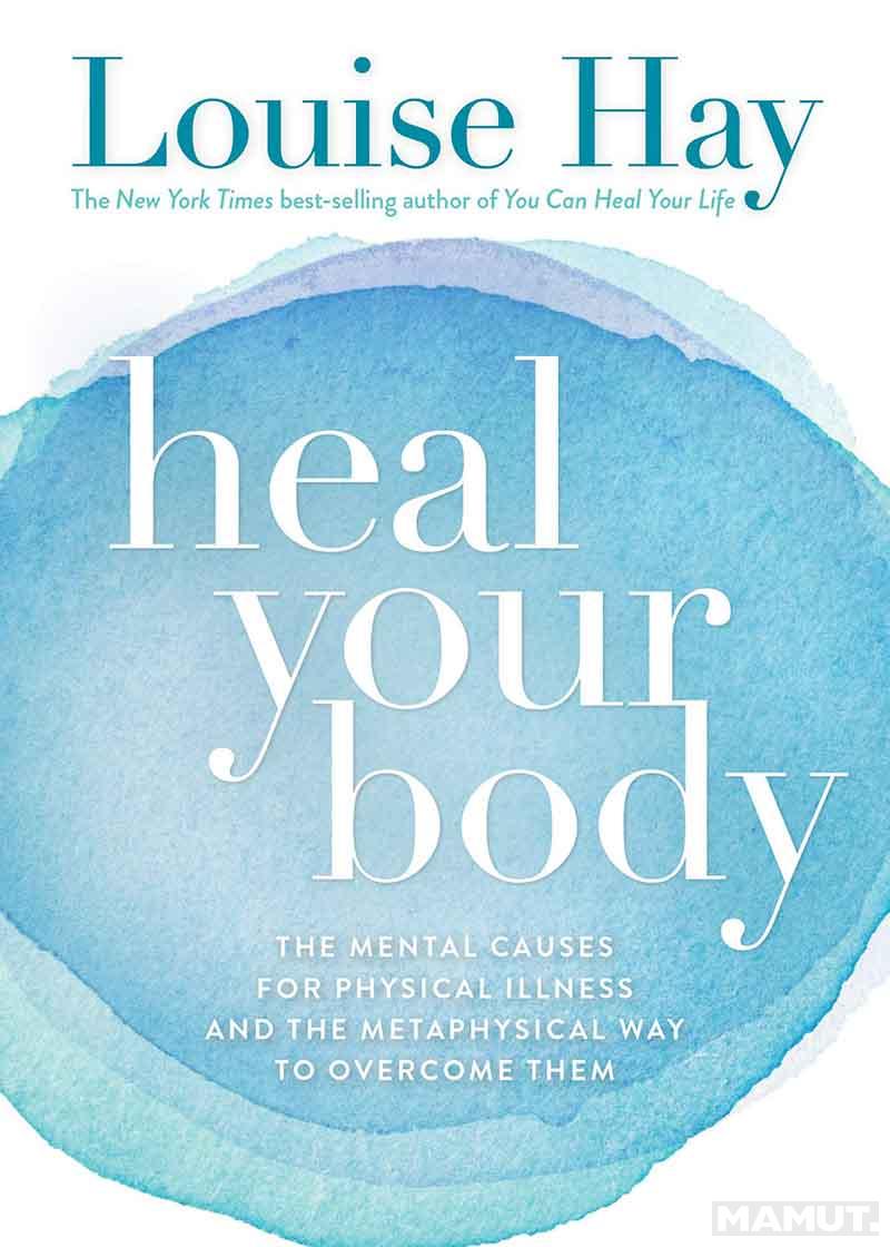 HEAL YOUR BODY 